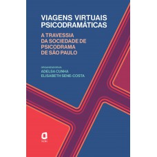 Viagens virtuais psicodramáticas