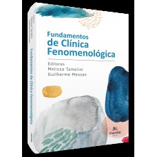 Fundamentos de clínica fenomenológica