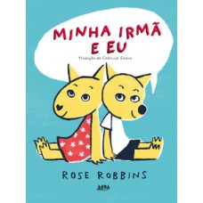Minha irmã e eu