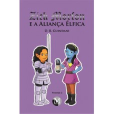 Zick Morfon e a aliança élfica coleção Zick Morfon volume 2