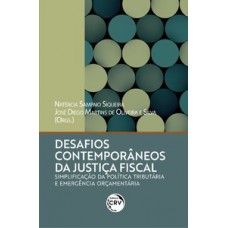 Desafios contemporâneos da justiça fiscal simplificação da política tributária e emergência orçamentária