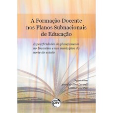 A formação docente nos planos subnacionais de educação