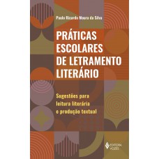 Práticas escolares de letramento literário