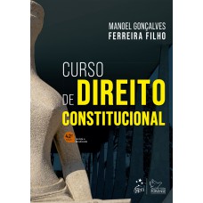 Curso de Direito Constitucional - 42ª Edição 2022