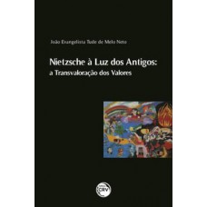 Nietzsche à luz dos antigos