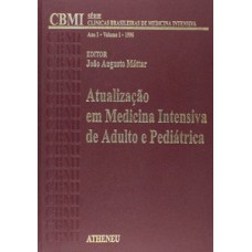 Atualização em medicina intensiva de adulto e pediátrica