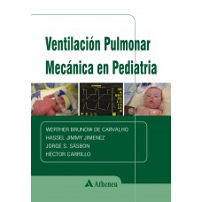 Ventilación Pulmonar Mecánica en Pediatria