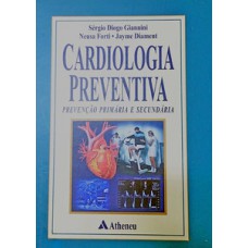 Cardiologia preventiva - Prevenção primária e secundária