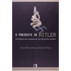 O PRESENTE DE HITLER