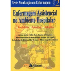 Enfermagem assistencial no ambiente hospitalar