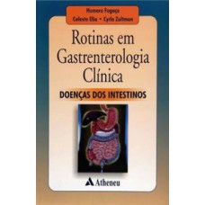 Rotinas em gastrenterologia clínica