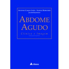 Abdome agudo - Clínica e imagem