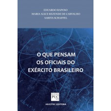 O que pensam os oficiais do exército brasileiro
