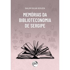 Memórias da biblioteconomia de Sergipe