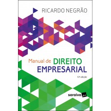 Manual de direito empresarial - 12ª edição 2022