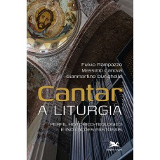 Cantar a liturgia