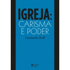 Igreja: carisma e poder