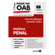 Prática Penal - Completaço - Passe na OAB 2ª Fase FGV - 6ª edição 2022