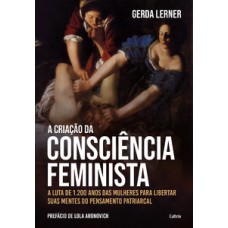 A criação da consciência feminista