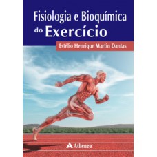 Fisiologia e bioquímica do exercício