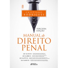 MANUAL DE DIREITO PENAL - 3ª ED - 2022