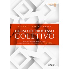 CURSO DE PROCESSO COLETIVO - 3ª ED - 2022