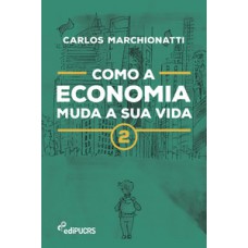 Como a economia muda a sua vida 2