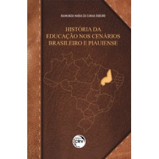 História da educação nos cenários brasileiro e piauiense