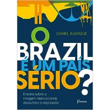 O BRAZIL É UM PAÍS SÉRIO?