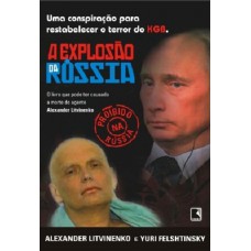 A EXPLOSÃO DA RÚSSIA