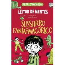 Sussurro fantasmagórico