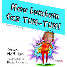 Meu bumbum faz tum-tum!