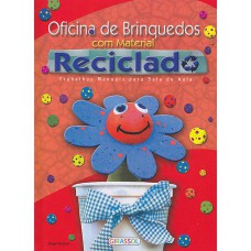Oficina de brinquedos com material reciclado
