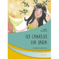 Seres Fantásticos - Os Cabelos da Iara