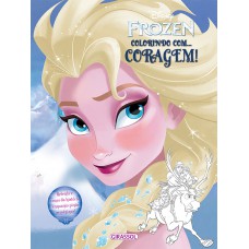 Disney - Frozen - colorindo com - coragem