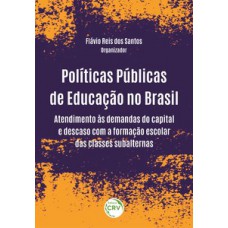 Políticas públicas de educação no Brasil