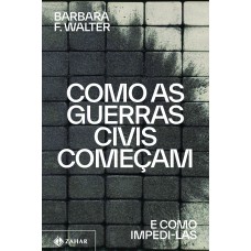 Como as guerras civis começam