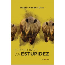 O discurso da estupidez