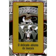 O delicado abismo da loucura
