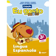 Eu gosto m@is Língua Espanhola 3º ano