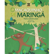 O macaquinho de Maringá