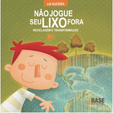 Não jogue seu lixo fora