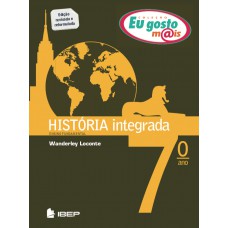 Eu gosto mais história integrada 7º ano