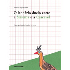 O lendário duelo entre a Siriema e a Cascavel
