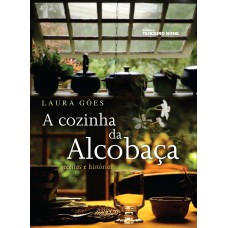 A cozinha da Alcobaça