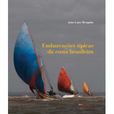 Embarcações típicas da costa brasileira