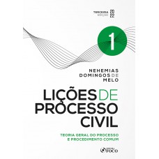 Lições de Processo Civil - Volume 1 - 3ª Ed - 2022