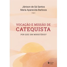 Vocação e missão de catequista