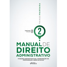 Manual de Direito Administrativo - Volume 2 - 3ª Ed - 2022