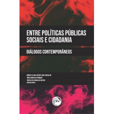 Entre Políticas Públicas Sociais e Cidadania